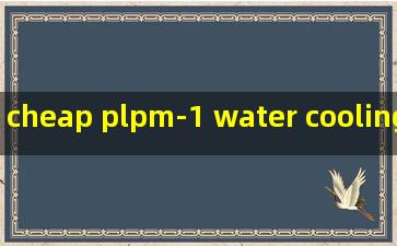 cheap plpm-1 water cooling machine